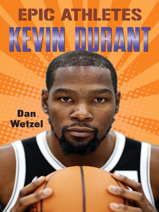 Title details for Epic Athletes: Kevin Durant by Dan Wetzel - Wait list